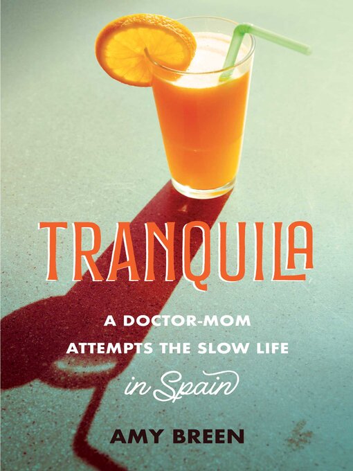 Title details for Tranquila by Amy Breen - Available